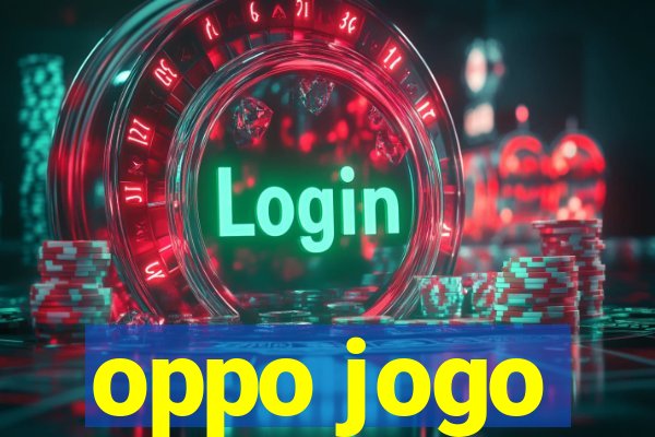 oppo jogo